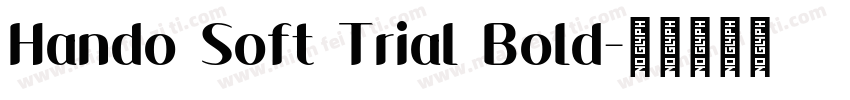 Hando Soft Trial Bold字体转换